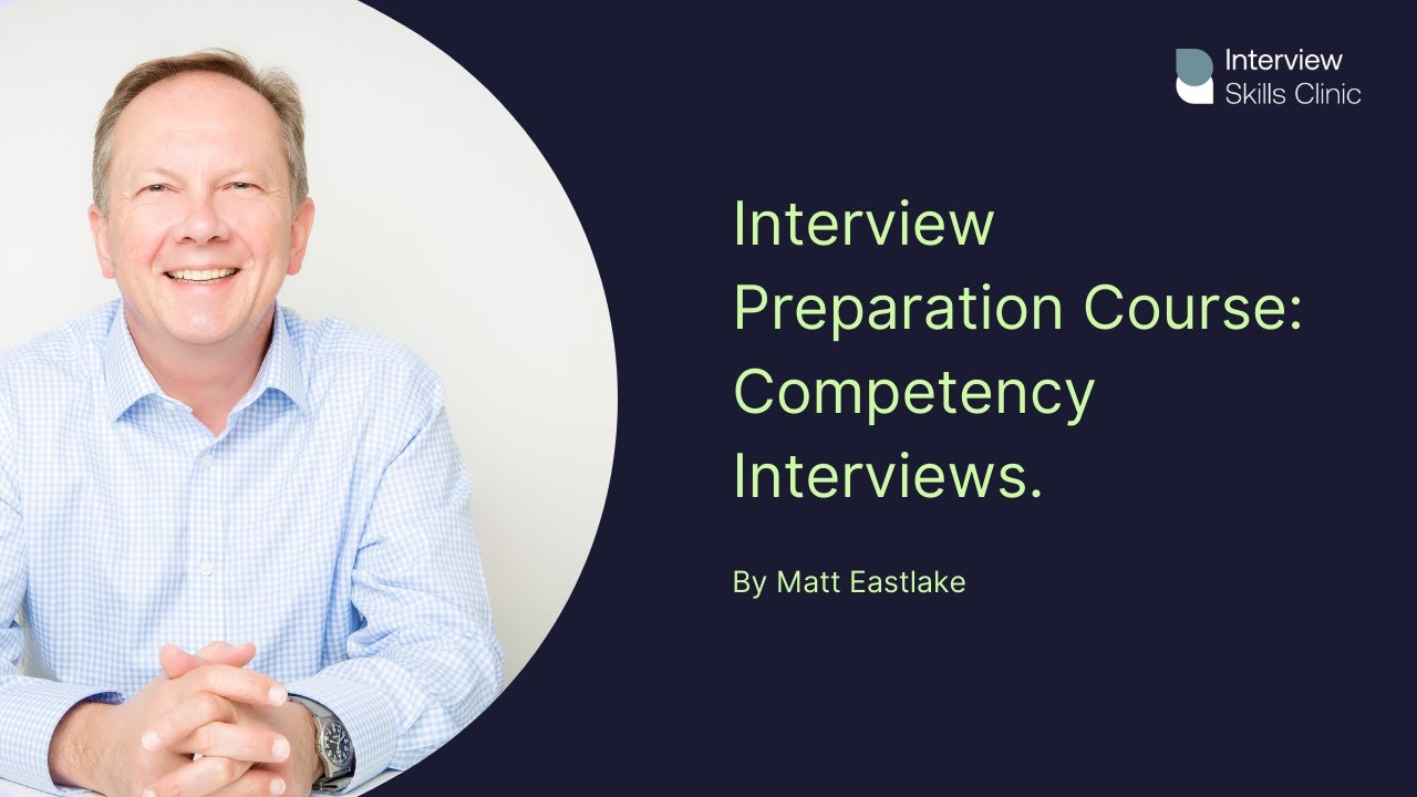 Interview Preparation Course Competency Interviews | InterviewSkillsClinic